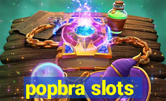 popbra slots